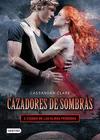 CAZADORES DE SOMBRAS 5 CIUDAD DE LAS ALMAS PERDIDAS