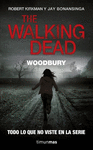 THE WALKING DEAD WOODBURY