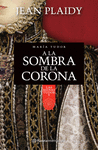 A LA SOMBRA DE LA CORONA