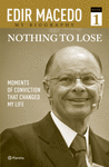 NOTHING TO LOSE