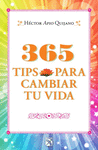 365 TIPS PARA CAMBIAR TU VIDA
