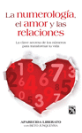LA NUMEROLOGIA EL AMOR Y LAS RELACIONES