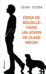 EPICA DE BOLSILLO PARA UN JOVEN DE CLASE MEDIA