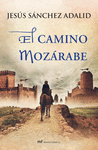 EL CAMINO MOZARABE