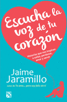 ESCUCHA LA VOZ DE TU CORAZON