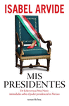 MIS PRESIDENTES