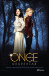 ONCE UPON A TIME DESPERTAR