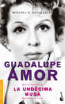 GUADALUPE AMOR LA UNDECIMA MUSA