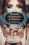 EL AMOR ENCADENADO DE FORTUNA COMPEAN