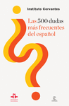 LAS 500 DUDAS MAS FRECUENTES DEL ESPA�OL