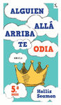ALGUIEN ALLA ARRIBA TE ODIA (5A DOSIS)