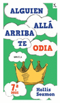 ALGUIEN ALLA ARRIBA TE ODIA (7A DOSIS)