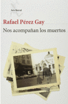 NOS ACOMPA�AN LOS MUERTOS (2014)