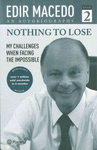 NOTHING TO LOSE 2