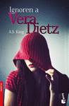 IGNOREN A VERA DIETZ