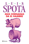 MAS CORNADAS DA EL HAMBRE (2014)