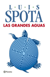 LAS GRANDES AGUAS (2014)