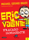 ERIC VALENTE FRACASO INMINENTE