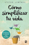 COMO SIMPLIFICAR TU VIDA