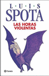 LAS HORAS VIOLENTAS (2014)