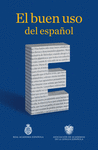 EL BUEN USO DEL ESPA�OL