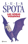 LAS HORAS VIOLENTAS (2014)