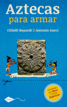 AZTECAS PARA ARMAR