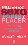 MUJERES SEXO PODER Y PLACER