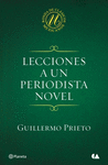 LECCIONES A UN PERIODISTA NOVE