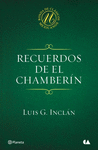 RECUERDOS DE EL CHAMBERIN