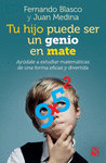 TU HIJO PUEDE SER UN GENIO EN MATE