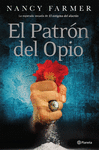 EL PATRON DEL OPIO