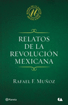 RELATOS DE LA REVOLUCION MEXIC