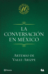 LA CONVERSACION EN MEXICO