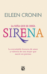 SIRENA LA HISTORIA DE AMOR Y VALENTIA DE UNA MUJE