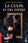 LA CULPA ES DEL ESPEJO