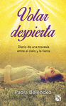 VOLAR DESPIERTA