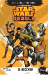 STAR WARS REBELS EL ASCENSO