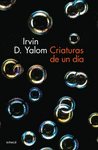 CRIATURAS DE UN D�A