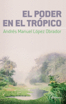 EL PODER EN EL TROPICO