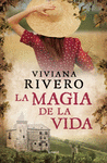 LA MAGIA DE LA VIDA