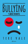 BULLYNG Y ABUSO INFANTIL