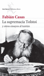 LA SUPREMACIA TOLSTOI Y OTROS ENSAYOS AL TOUNTUN