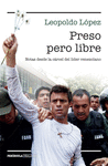 PRESO PERO LIBRE