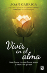 VIVIR EN EL ALMA