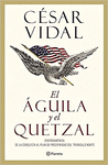 EL AGUILA Y EL QUETZAL