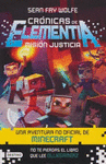 CRONICAS DE ELEMENTARIA 1. MISION JUSTICIA