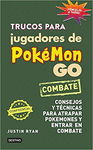 TRUCOS PARA JUGADORES DE POKEMON GO CONSEJOS Y TE