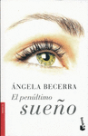 EL PENULTIMO SUE�O