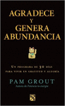 AGRADECE Y GENERA ABUNDANCIA